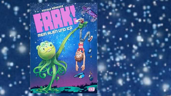 Buchcover "FRRK! - Mein Alien und ich" (Quelle: cbj Kinderbuch)